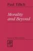 Morality and Beyond (Library of Theological Ethics)