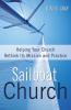 Sailboat Church: Helping Your Church Rethink Its Mission and Practice