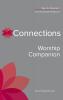 Connections Worship Companion Year A Vol. 1