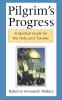 Pilgrim's Progress: A Spiritual Guide for the Holy Land Traveler