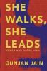 She Walks She Leads: Women Who Inspire I