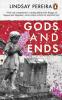 Gods and Ends