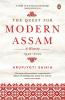 Quest for Modern Assam The