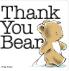 Thank You Bear Board Book