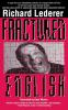 Fractured English: A Pleasury of Bloopers and Blunders Fluffs and Flubs and Gaffes and Goofs