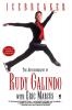Icebreaker: The Autobiography of Rudy Galindo