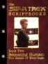 Becoming Human: The Seven of Nine Saga: Script Book #2 (Star Trek)