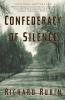 Confederacy of Silence: A True Tale of the New Old South