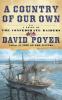 A Country of Our Own: A Novel of the Confederate Raiders