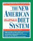 The New American Diet System