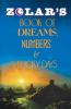 Zolar's Book of Dreams Numbers and Lucky Days