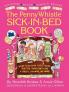 Penny Whistle Sick-in-Bed Book: What to Do with Kids When They're Home for a Day a Week a Month or More