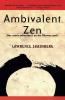 Ambivalent Zen