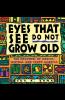 Eyes That See Do Not Grow Old: The Proverbs of Mexico Central and South America