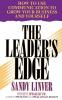 The Leader's Edge: How to Use Communication to Grow Your Business and Yourself