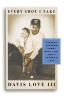 Every Shot I Take: Lessons Learned About Golf Life and a Father's Love