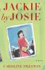 Jackie By Josie: A Novel