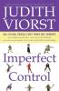 Imperfect Control: Our Lifelong Struggles With Power and Surrender