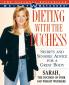 Dieting With the Duchess: Secrets and Sensible Advice for a Great Body (Weight Watchers)