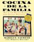 Cocina de la Familia (Family Kitchen): Mas de 200 Recetas Autenticas de Cocinas Mexicanas