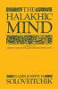 Halakhic Mind: An Essay on Jewish Tradition and Modern Thought