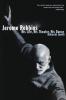 Jerome Robbins: His Life His Theater His Dance