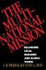 The Multinational Mission: Balancing Local Demands and Global Vision