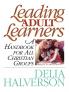 Leading Adult Learners: A Handbook for All Christian Groups