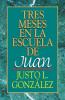 Tres Meses en la Escuela de Juan