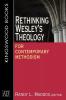 Rethinking Wesley's Theology