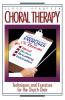 Choral Therapy