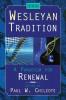 The Wesleyan Tradition