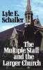 The Multiple Staff and the Larger Church