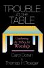 Trouble at the Table