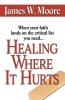 Healing Where It Hurts