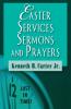 Easter Services Sermons and Prayers