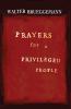 Prayers for a Privileged People