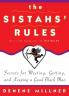 Sistah's Rules The