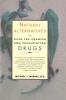 Natural Alternatives (O T C) to Over-The-Counter and Prescription Drugs