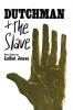 Dutchman and the Slave