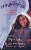 Friends Everywhere (Volume 1) (Angelwings)