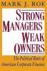 Strong Managers Weak Owners