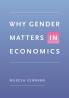 Why Gender Matters in Economics