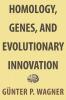 Homology Genes and Evolutionary Innovation