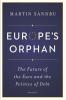 Europe's Orphan