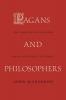 Pagans and Philosophers