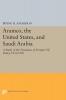Aramco, the United States, and Saudi Arabia