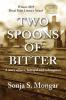 Two Spoons of Bitter: A story of love betrayal and redemption