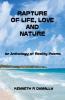 Rapture of Life Love & Nature: An Anthology of Reality Poems: 2 (Nature and Romanitic Poems)