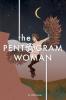 The Pentagram Woman: 1